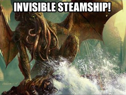 INVISIBLE STEAMSHIP!