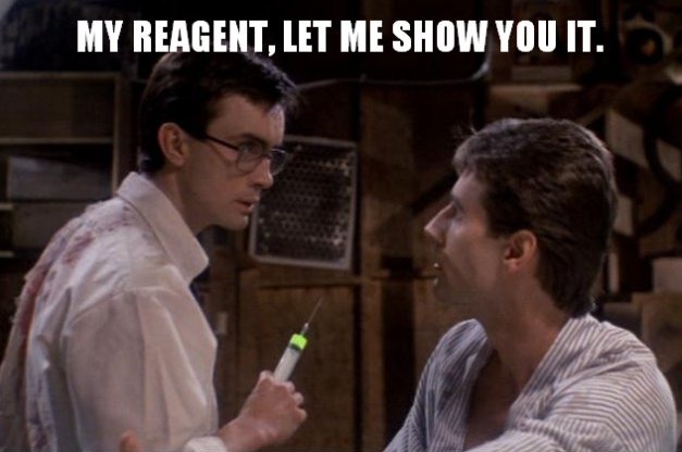 MY REAGENT, LET ME SHOW YOU IT