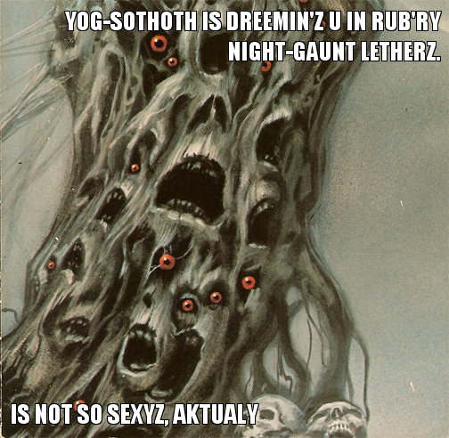 YOG-SOTHOTH IS DREEMIN’Z U IN RUB’RY NIGHT-GAUNT LETHERZ
