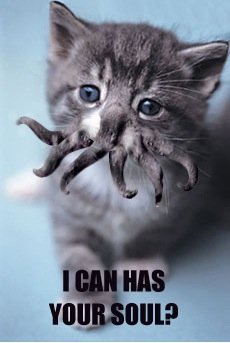 I CAN HAS YOUR SOUL?
